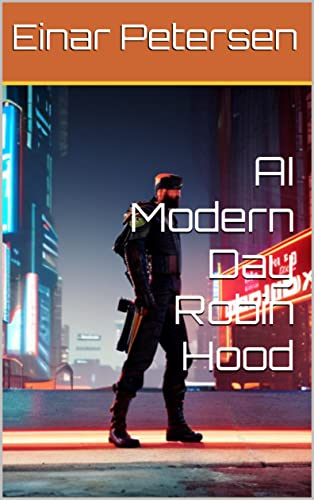 AI Modern Day Robin Hood